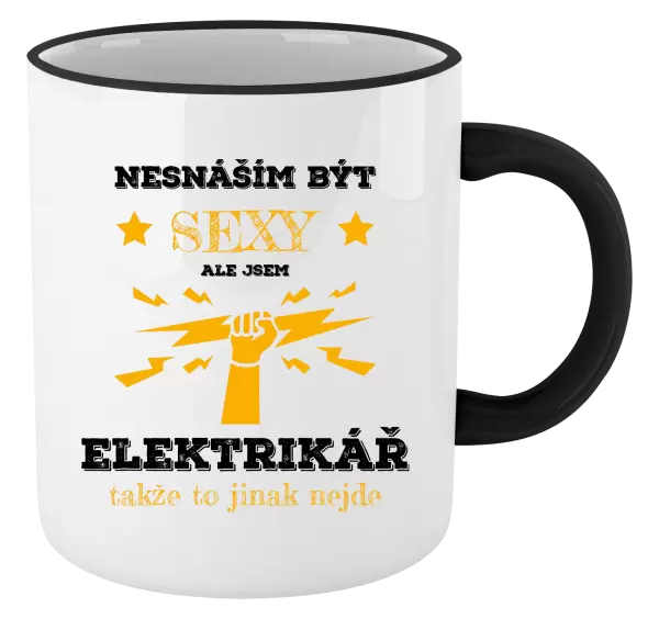 Hrnek Nesnáším být sexy, ale jsem elektrikář