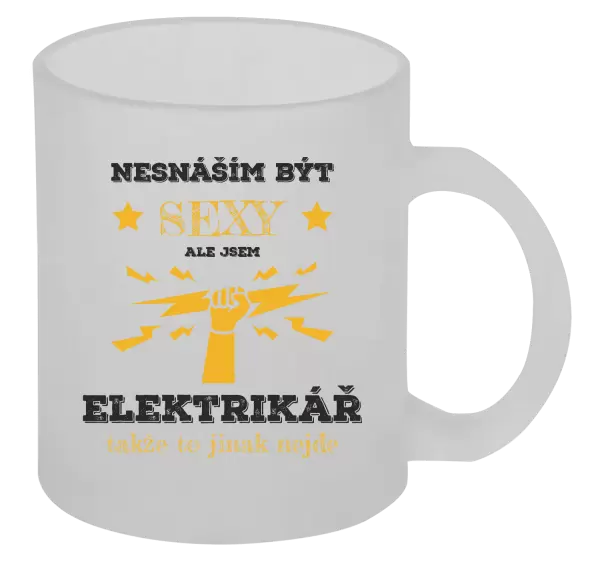 Hrnek Nesnáším být sexy, ale jsem elektrikář