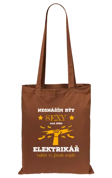 Látková taška Nesnáším být sexy, ale jsem elektrikář