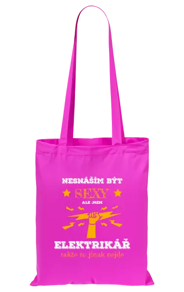 Látková taška Nesnáším být sexy, ale jsem elektrikář