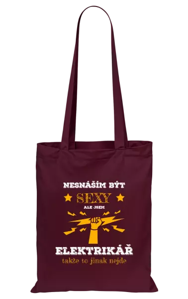 Látková taška Nesnáším být sexy, ale jsem elektrikář