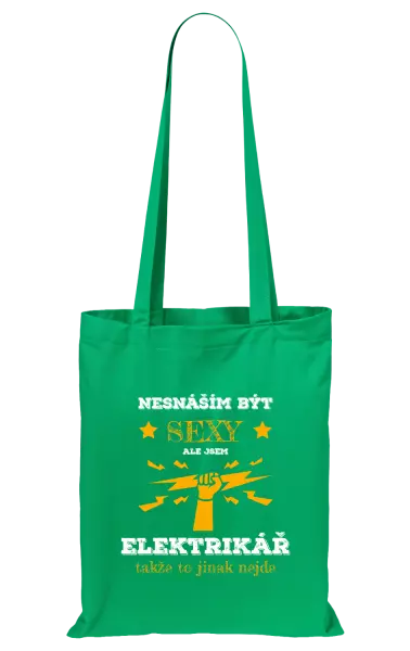 Látková taška Nesnáším být sexy, ale jsem elektrikář
