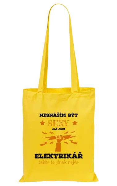 Látková taška Nesnáším být sexy, ale jsem elektrikář