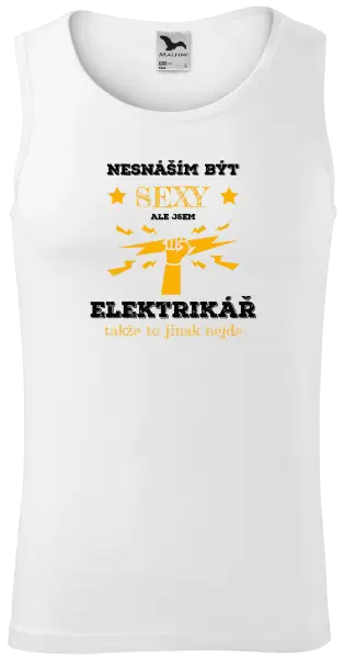 Pánské tílko Nesnáším být sexy, ale jsem elektrikář