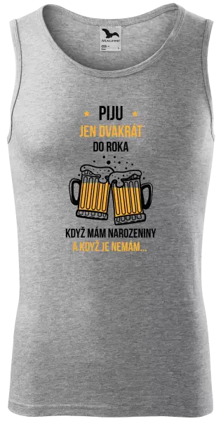 Pánské tílko Piju jen dvakrát do roka
