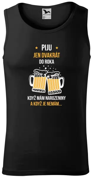 Pánské tílko Piju jen dvakrát do roka