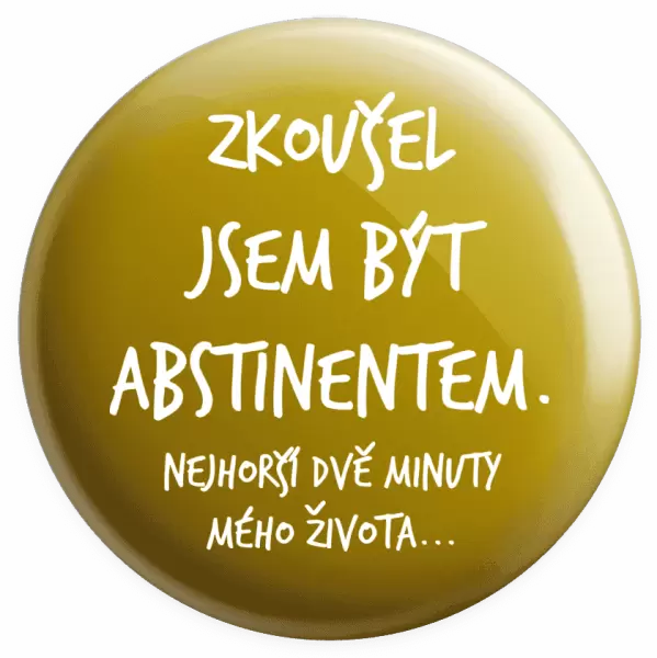 Placka Zkoušel jsem být abstinentem