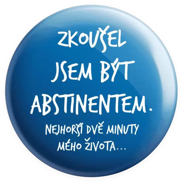 Placka Zkoušel jsem být abstinentem