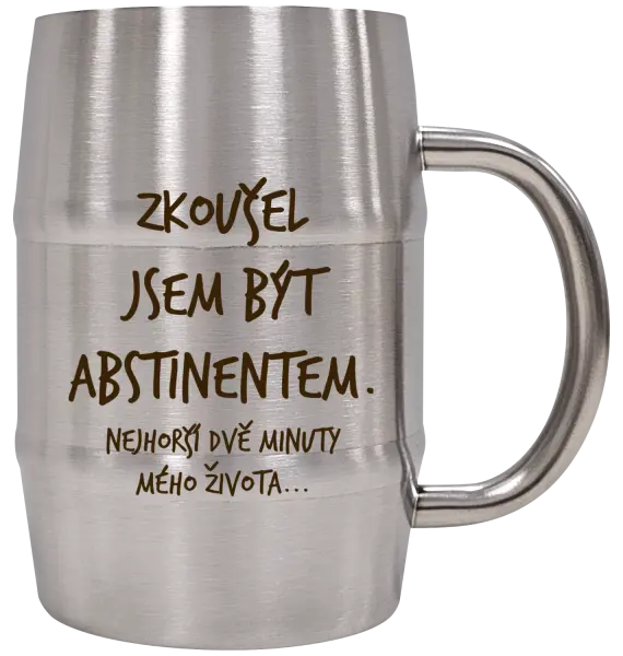 Nerezový chladicí půllitr Zkoušel jsem být abstinentem