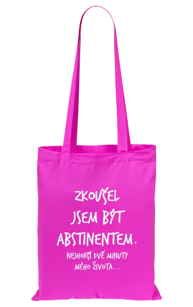Látková taška Zkoušel jsem být abstinentem