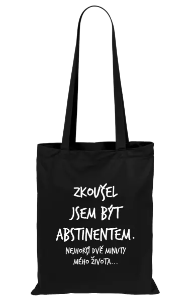 Látková taška Zkoušel jsem být abstinentem