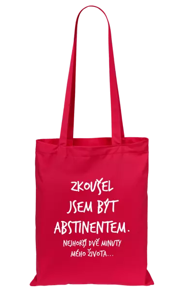 Látková taška Zkoušel jsem být abstinentem
