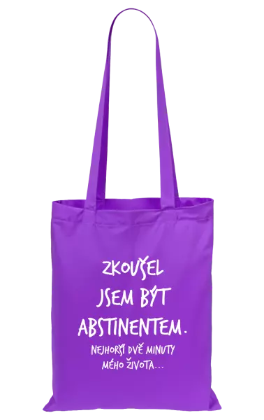 Látková taška Zkoušel jsem být abstinentem