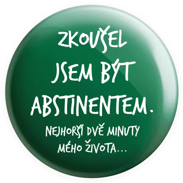 Placka Zkoušel jsem být abstinentem