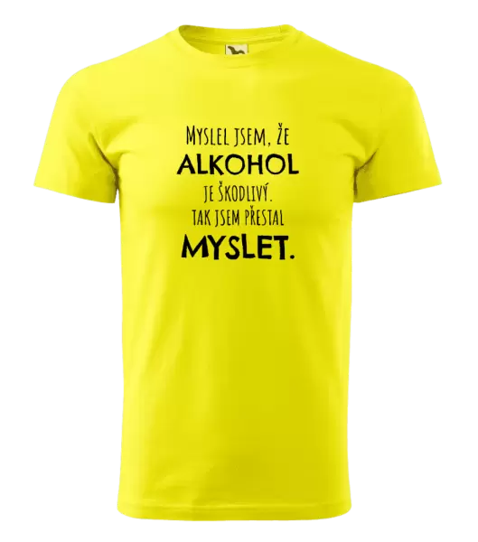 Pánské tričko Myslel jsem, že alkohol je škodlivý
