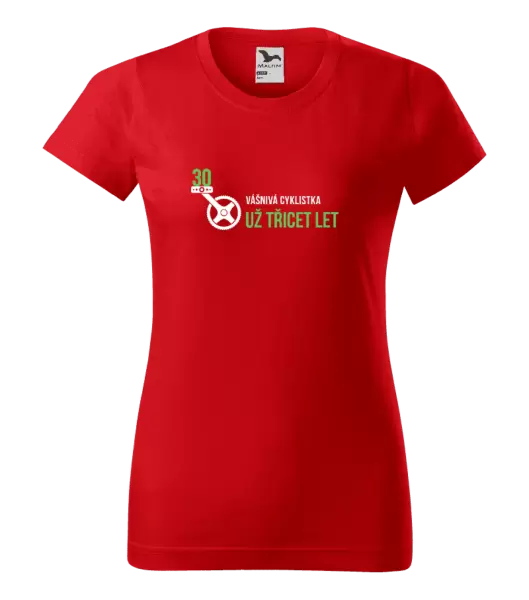 Dámské narozeninové tričko Vášnivá cyklistka už x let