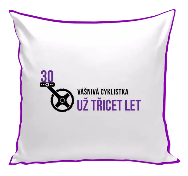 Polštář Vášnivá cyklistka už x let