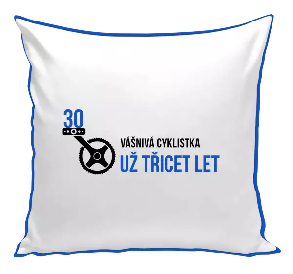 Polštář Vášnivá cyklistka už x let