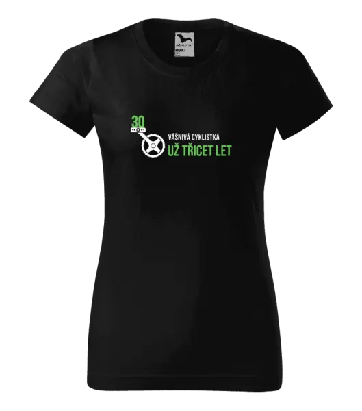Dámské narozeninové tričko Vášnivá cyklistka už x let