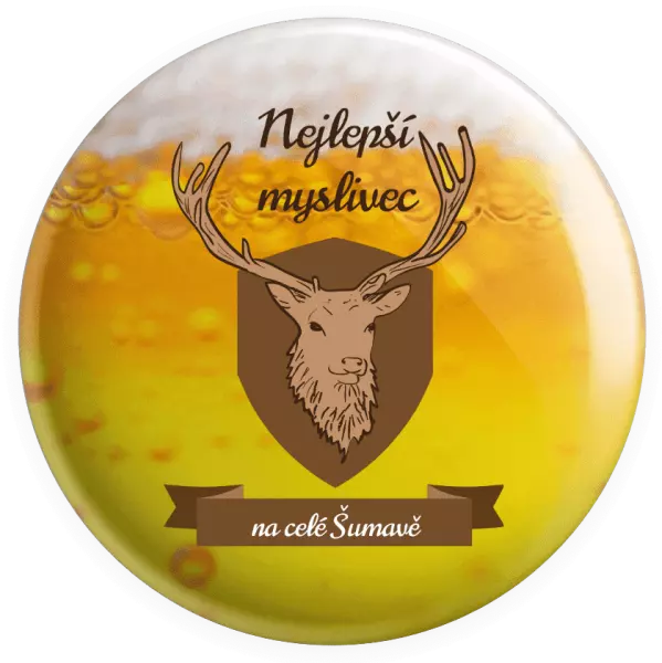 Placka Nejlepší myslivec na celé...