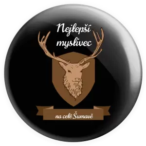 Placka Nejlepší myslivec na celé...
