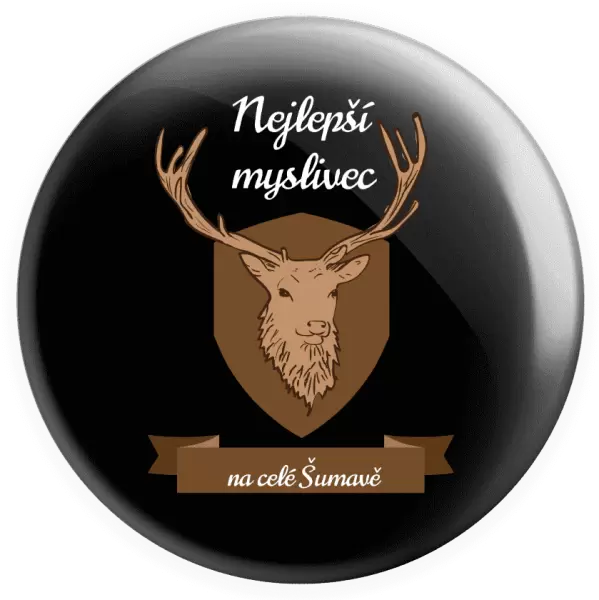 Placka Nejlepší myslivec na celé...