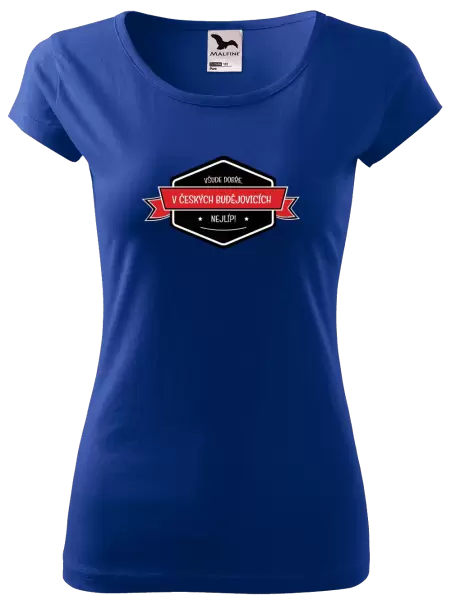 Dámské tričko Všude dobře v... nejlíp