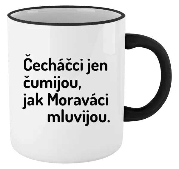 Hrnek Čecháčci jen čumijou, jak Moraváci mluvijou