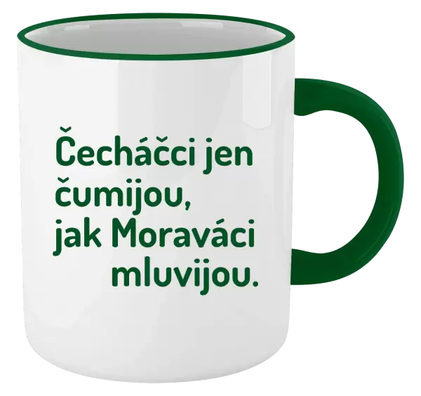 Hrnek Čecháčci jen čumijou, jak Moraváci mluvijou