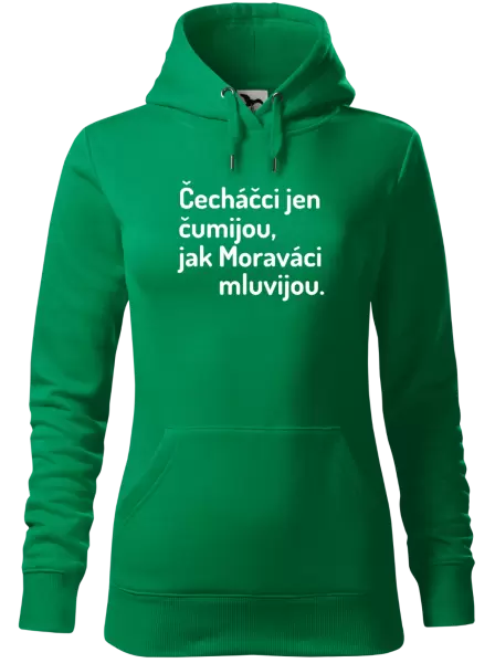 Dámská mikina Čecháčci jen čumijou, jak Moraváci mluvijou