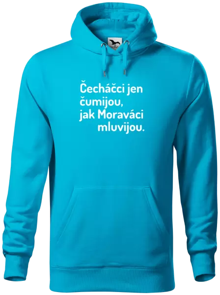 Pánská mikina Čecháčci jen čumijou, jak Moraváci mluvijou