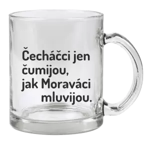 Hrnek Čecháčci jen čumijou, jak Moraváci mluvijou