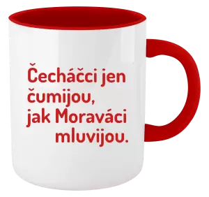 Hrnek Čecháčci jen čumijou, jak Moraváci mluvijou