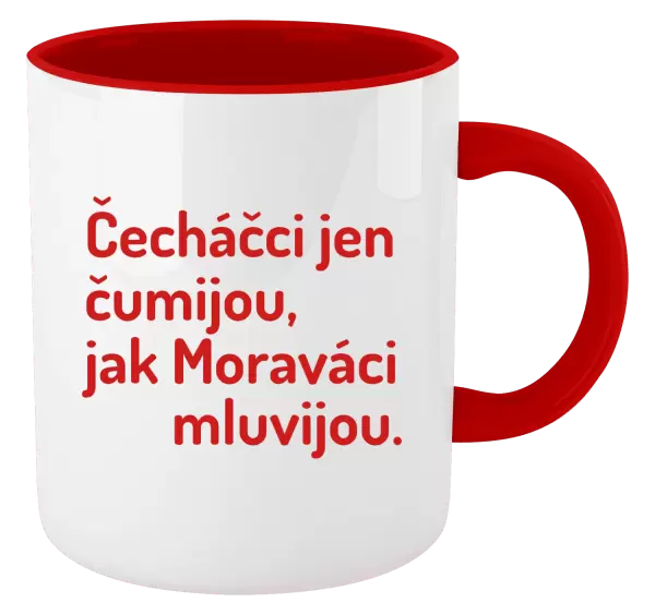 Hrnek Čecháčci jen čumijou, jak Moraváci mluvijou