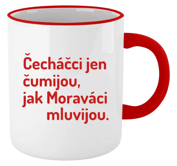 Hrnek Čecháčci jen čumijou, jak Moraváci mluvijou