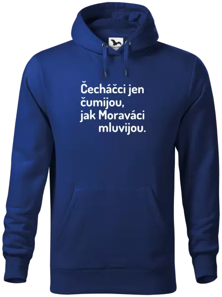 Pánská mikina Čecháčci jen čumijou, jak Moraváci mluvijou
