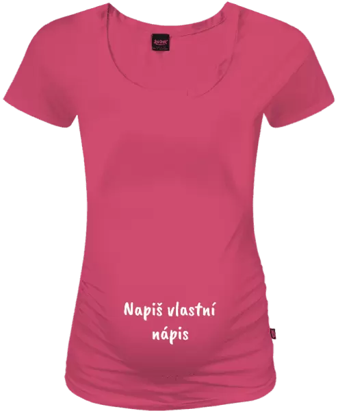 Těhotenské tričko Vlastní nápis