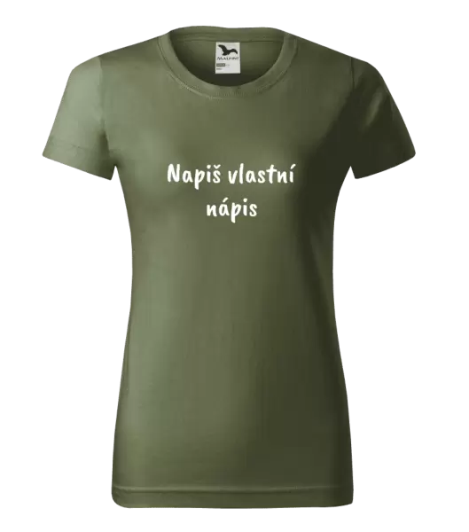 Dámské tričko Vlastní nápis