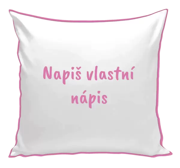Polštář Vlastní nápis
