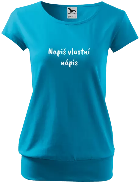 Dámské tričko Vlastní nápis