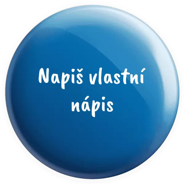 Placka Vlastní nápis
