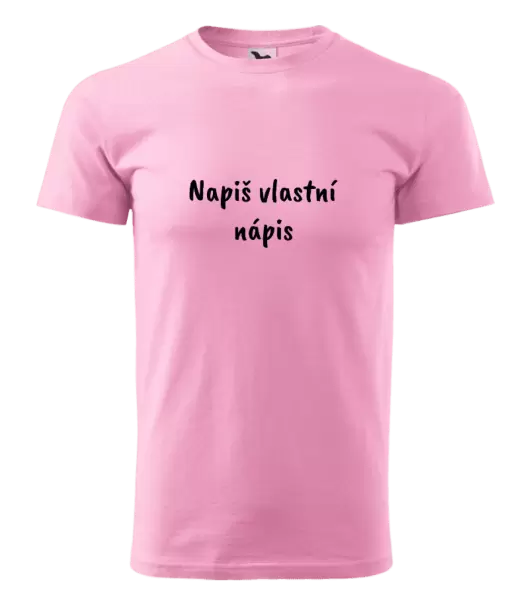 Pánské tričko Vlastní nápis