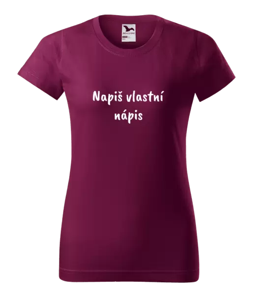 Dámské tričko Vlastní nápis