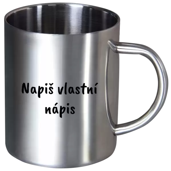 Nerezový hrnek Vlastní nápis