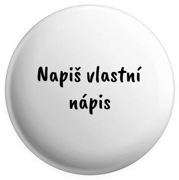 Placka Vlastní nápis