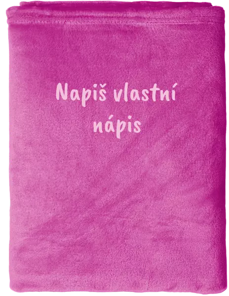 Deka mikroplyš (150x200 cm) Vlastní nápis