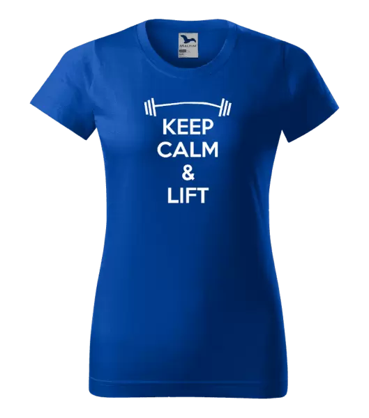 Dámské tričko Keep calm and lift
