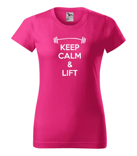 Dámské tričko Keep calm and lift