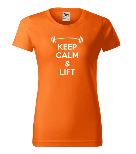 Dámské tričko Keep calm and lift