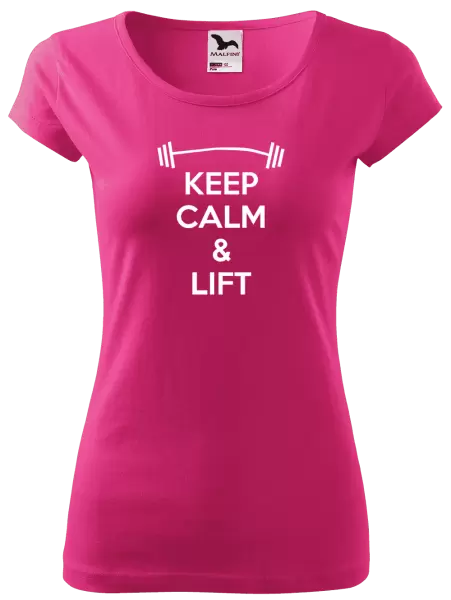 Dámské tričko Keep calm and lift